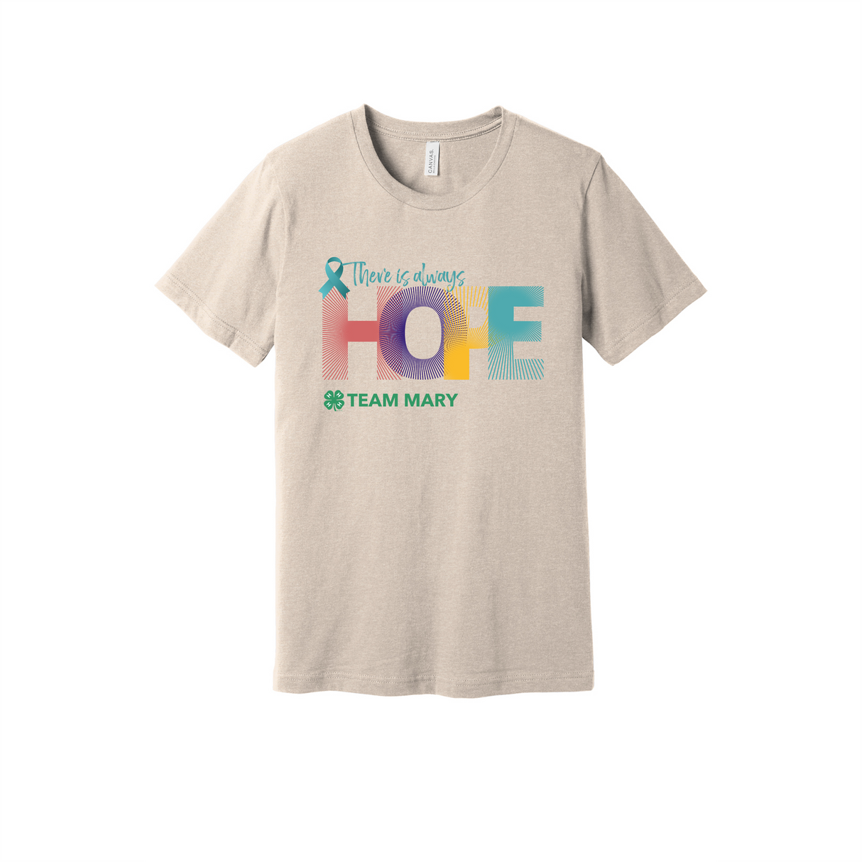 Team Mary Always Hope Unisex Tee