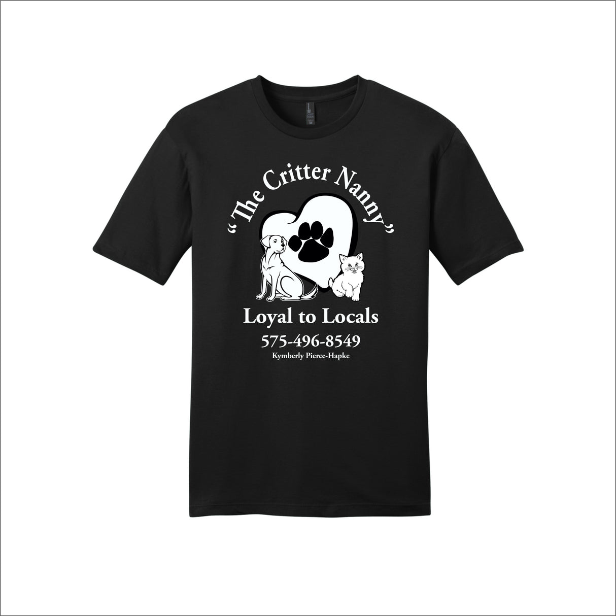 The Critter Nanny Loyal To Locals Tee