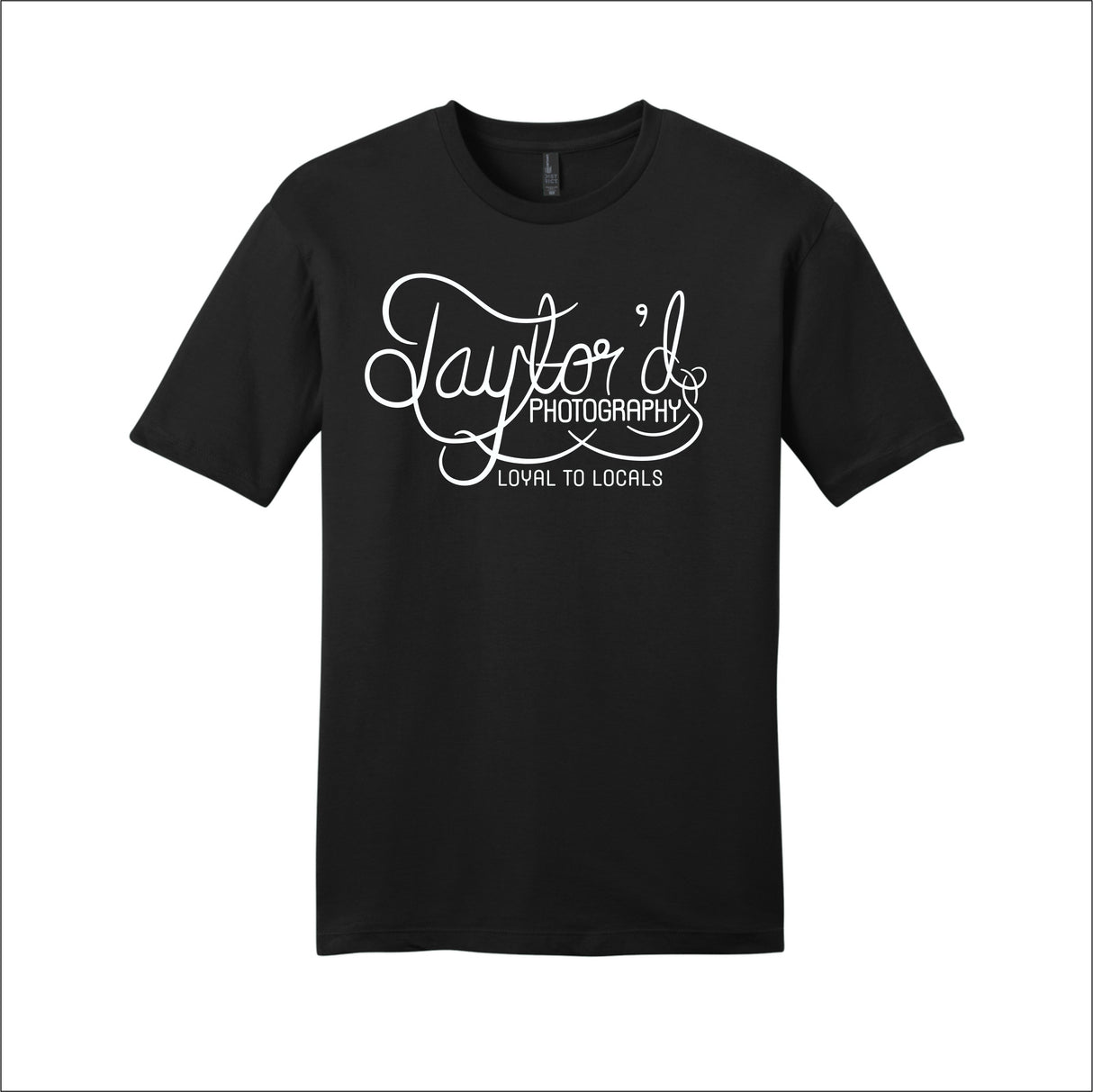 Taylor'd Photography Loyal To Locals Tee