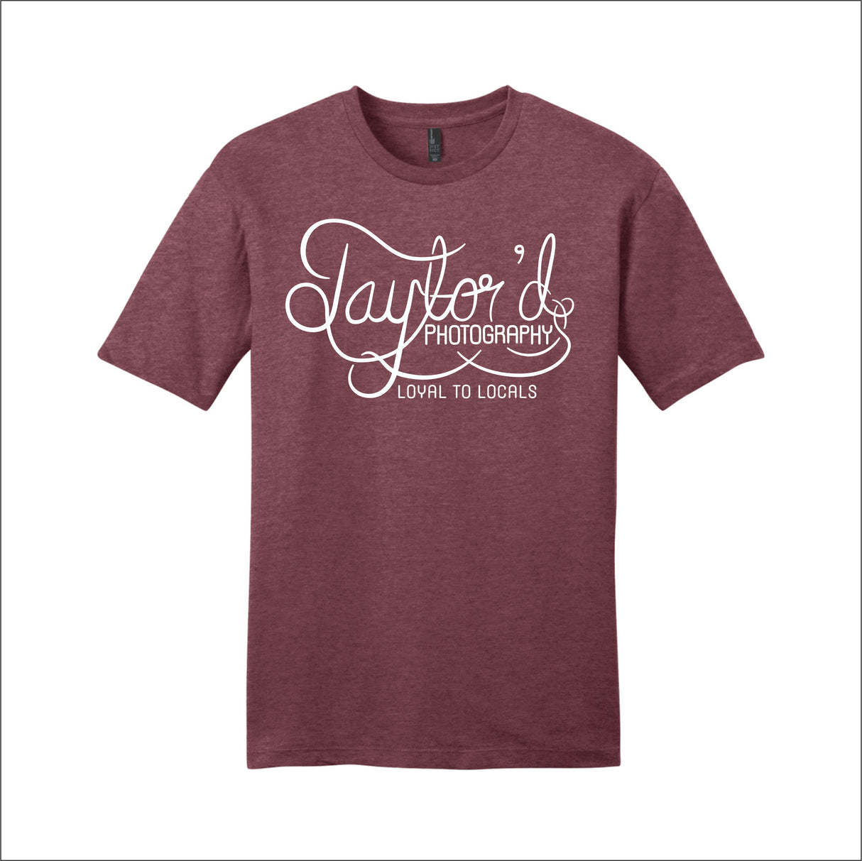 Taylor'd Photography Loyal To Locals Tee