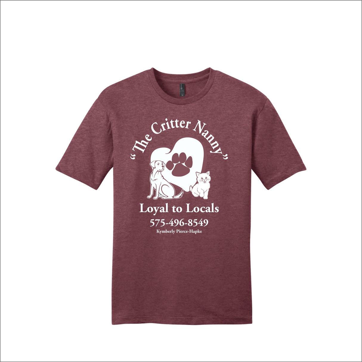 The Critter Nanny Loyal To Locals Tee